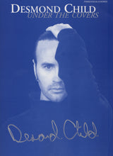 Load image into Gallery viewer, DESMOND CHILD &quot;UNDER THE COVERS&quot; AUTOGRAPHED SONGBOOK