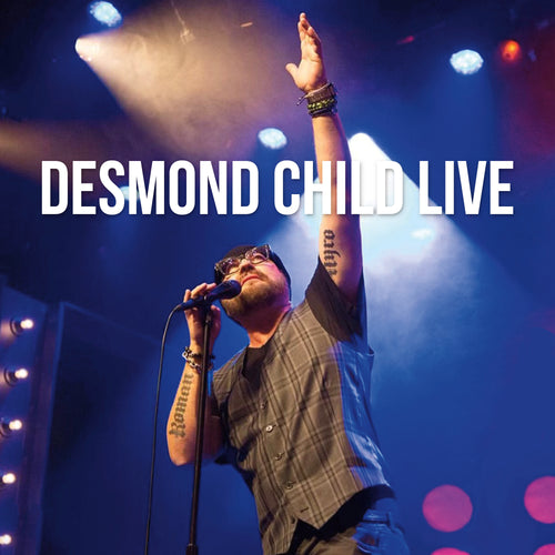 DESMOND CHILD LIVE CD