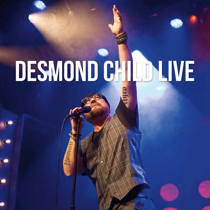 DESMOND CHILD LIVE CD